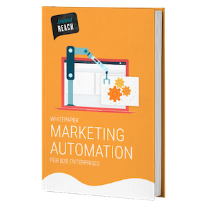 Marketing Automation für B2B Enterprises