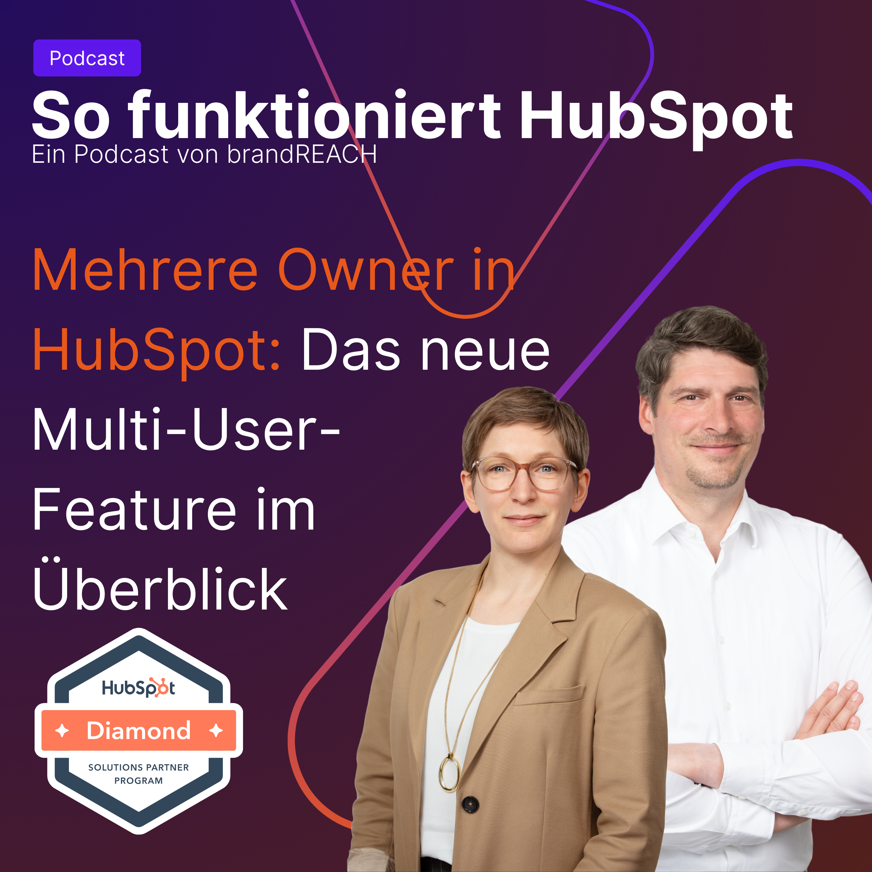 Mehrere Owner in HubSpot: Das neue Multi-User-Feature im Überblick